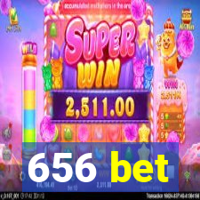 656 bet